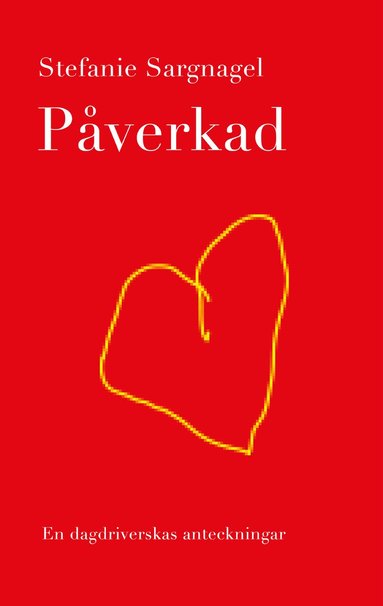 Stefanie Sargnagel - Påverkad, Häftad