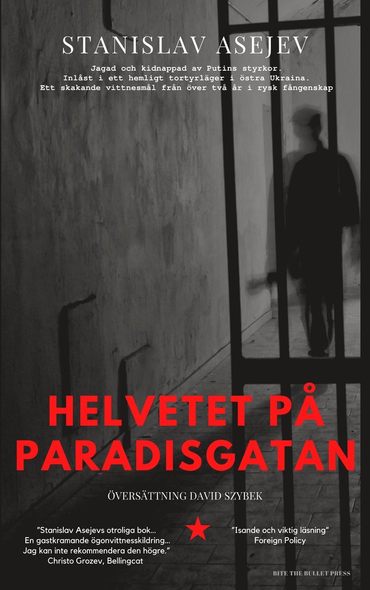 Stanislav Asejev - Helvetet på Paradisgatan, Häftad