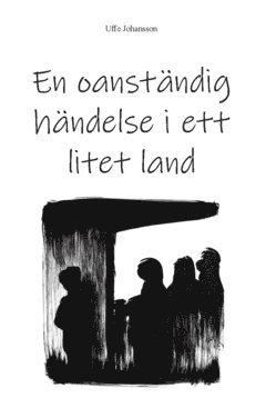 bokomslag En oanständig händelse i ett litet land