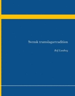 Svensk trumslagartradition 1