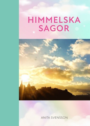 bokomslag Himmelska sagor