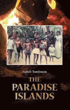 Isabell Tomlinson - The Paradise Islands, Häftad