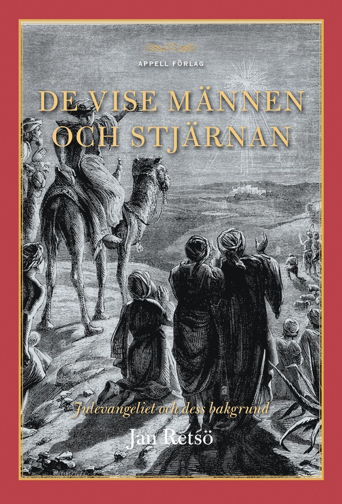 De vise männen och stjärnan – Julevangeliet och dess bakgrund