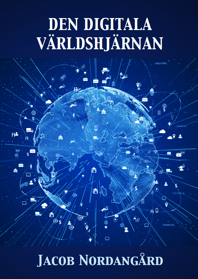 Jacob Nordangård - Den digitala världshjärnan, Häftad