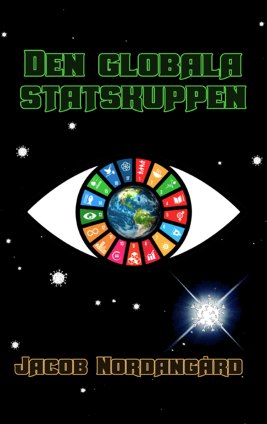 Jacob Nordangård - Den globala statskuppen, Häftad