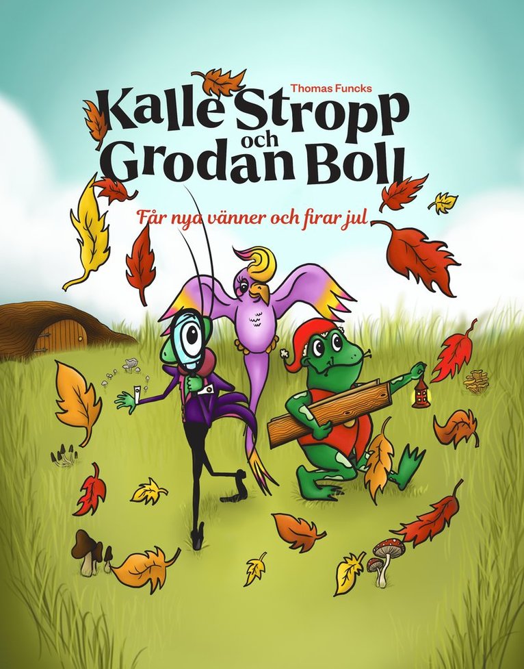 Kalle Stropp och Grodan Boll får nya vänner och firar jul 1