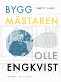 bokomslag Byggmästaren Olle Engkvist