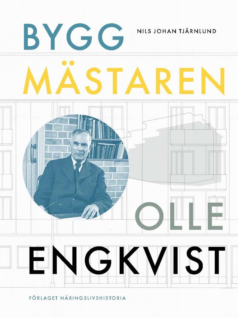 Byggmästaren Olle Engkvist 1