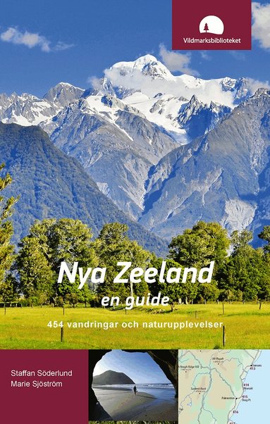 Staffan Söderlund, Marie Sjöström - Nya Zeeland, en guide : 454 vandringar och naturupplevelser, Häftad