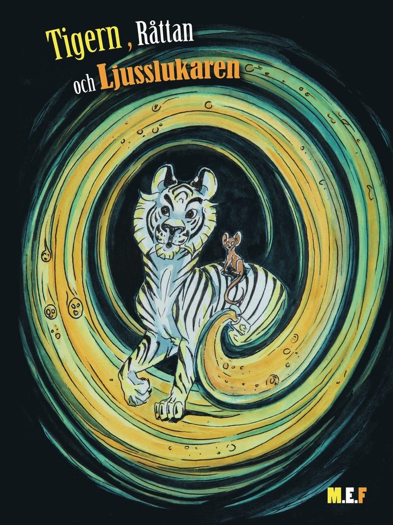 Maria Fanden - Tiger, Råttan och Ljusslukaren, Häftad