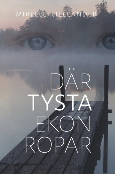 bokomslag Där tysta ekon ropar