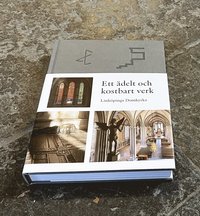 bokomslag Ett ädelt och kostbart verk : Linköpings Domkyrka