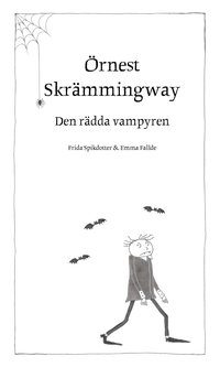 bokomslag Örnest Skrämmingway - den rädda vampyren