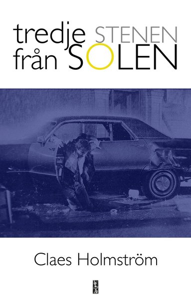 Claes Holmström - Tredje stenen från solen, Inbunden