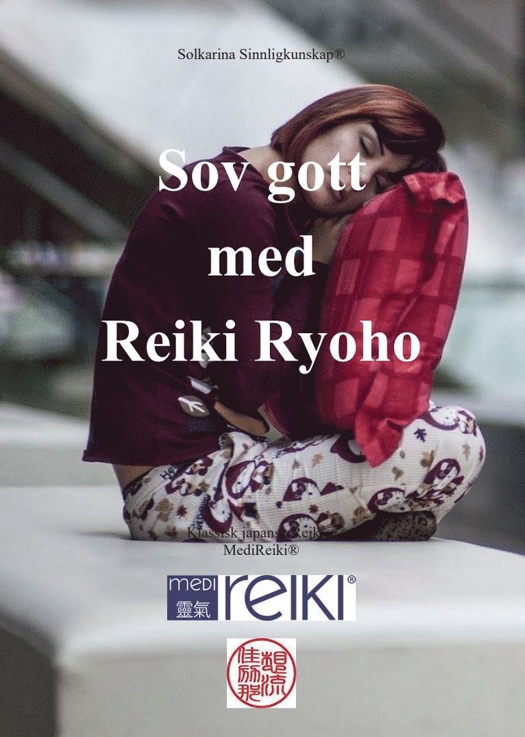 Sov gott med Reiki Ryoho 1