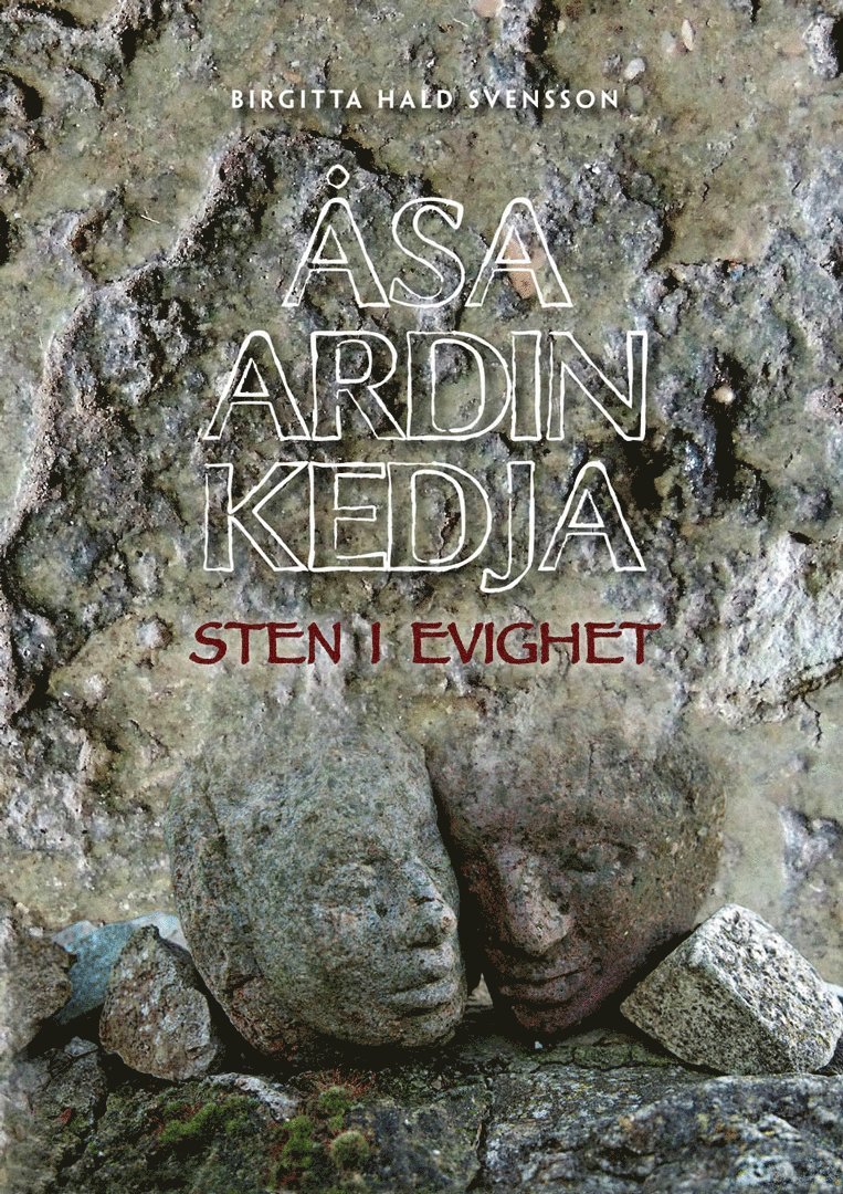 Birgitta Hald Svensson - Sten i evighet – Åsa Ardin Kedja, Kartonnage