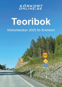 bokomslag Teoribok : Körkortsboken 2025 för B-körkort