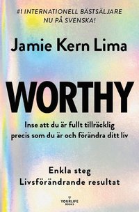 bokomslag WORTHY (Svensk utgåva) - Inse att du är fullt tillräcklig precis som du är