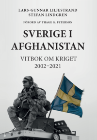 bokomslag Sverige  i Afghanistan Vitbok om kriget 2002-2021