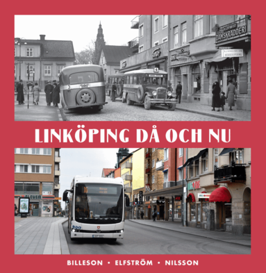 Gunnar Elfström - Linköping då och nu, Inbunden