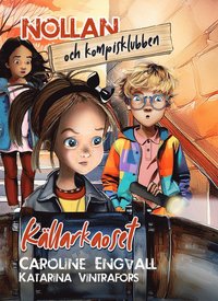 bokomslag Nollan och kompisklubben - Källarkaoset
