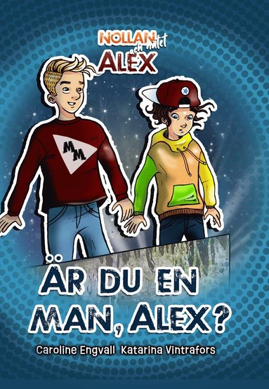 bokomslag Är du en man, Alex?