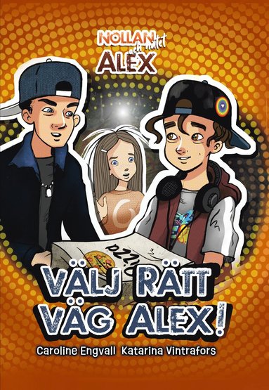 bokomslag Välj rätt väg, Alex!