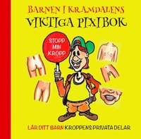 bokomslag Kramdalens viktiga pixibok : lär dig kroppens privata delar