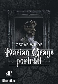 bokomslag Dorian Grays porträtt