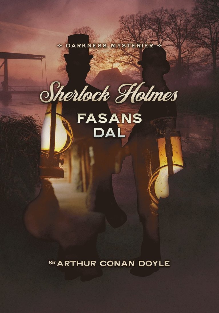 Arthur Conan Doyle - Fasans dal, Inbunden