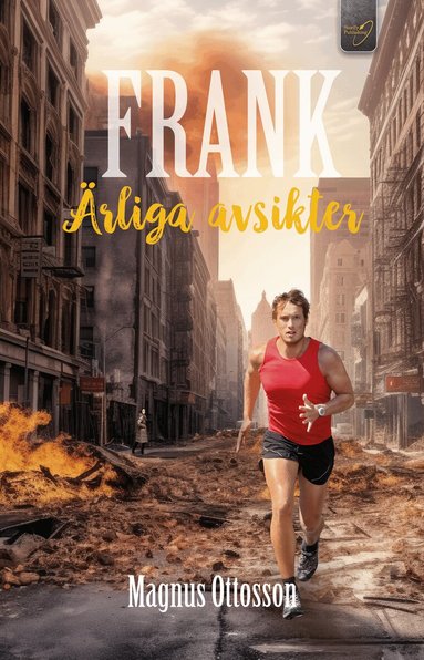 Magnus Ottosson - Ärliga avsikter, Häftad