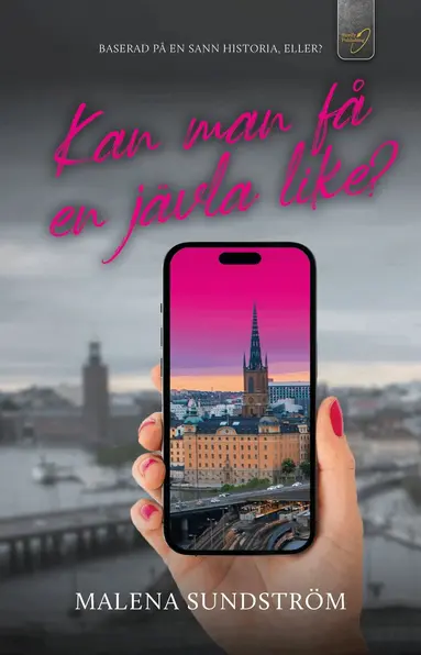 Malena Sundström - Kan man få en jävla like?, Häftad