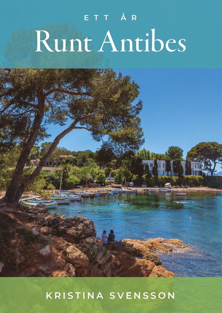 Ett år runt Antibes 1