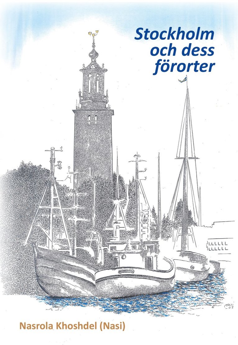 Nasrola Khoshdel - Stockholm och dess förorter, Inbunden