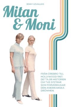 Jenny Levallius - Mitan & Moni, Inbunden