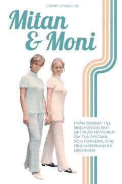 bokomslag Mitan & Moni