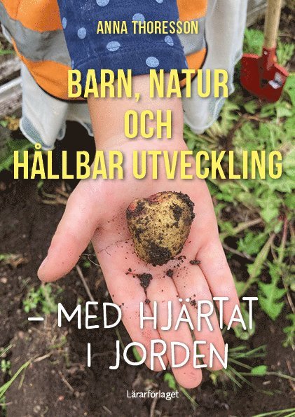 Anna Thoresson - Barn, natur och hållbar utveckling, Häftad