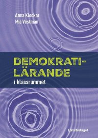 bokomslag Demokratilärande : i klassrummet