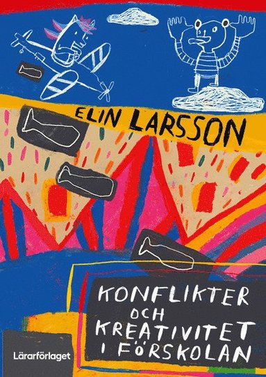 bokomslag Konflikter och kreativitet i förskolan