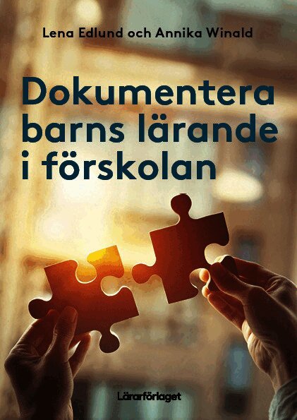 Dokumentera barns lärande i förskolan