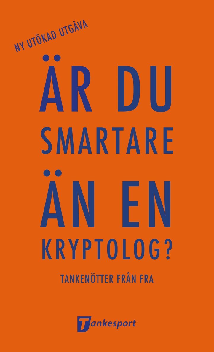 Är du smartare än en kryptolog? : tankenötter från FRA 1