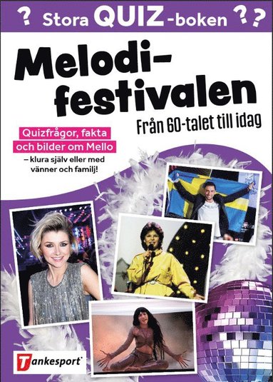 bokomslag Stora Quizboken Melodifestivalen : från 60-talet till idag