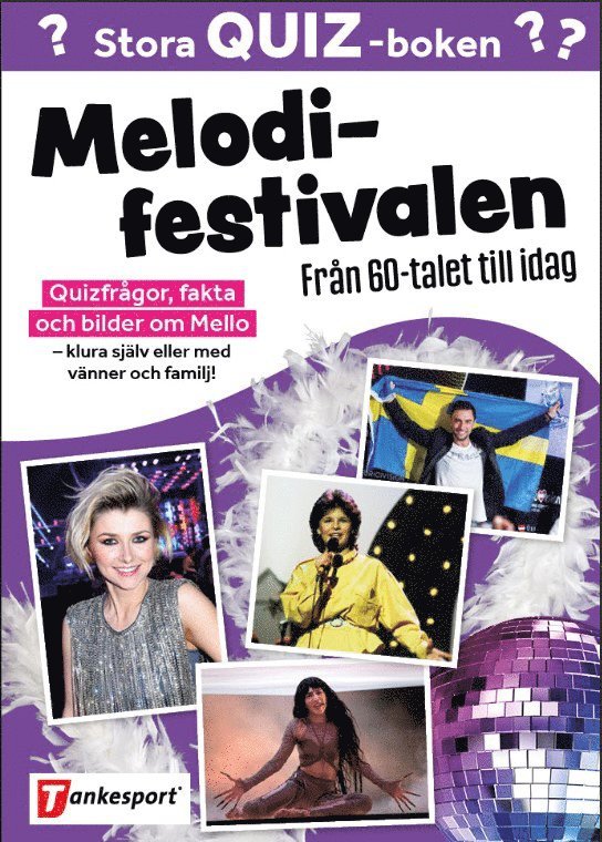 Stora Quizboken Melodifestivalen : från 60-talet till idag 1