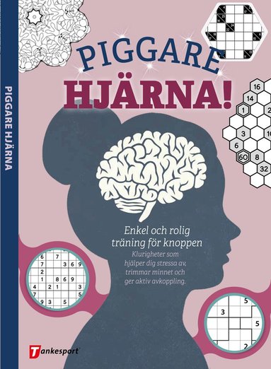 Piggare hjärna! : enkel och rolig träning för knoppen, Häftad