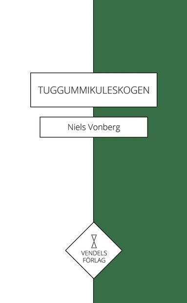 bokomslag Tuggummikuleskogen