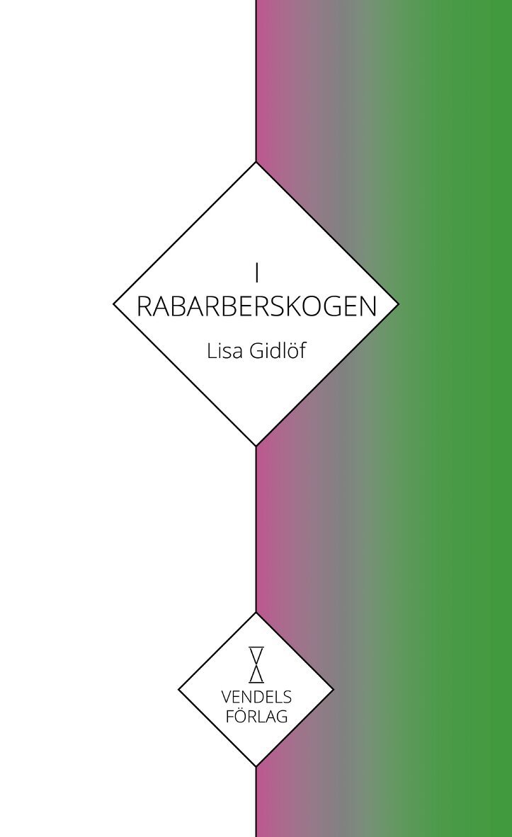 Lisa Gidlöf - I rabarberskogen, Häftad