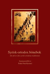 bokomslag Syrisk-ortodox bönebok : en del av den syrisk-ortodoxa traditionen