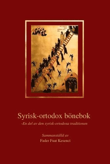 Syrisk-ortodox bönebok : en del av den syrisk-ortodoxa traditionen 1