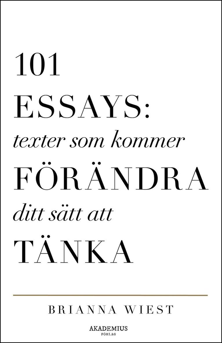 101 Essays: texter som kommer förändra ditt sätt att tänka 1