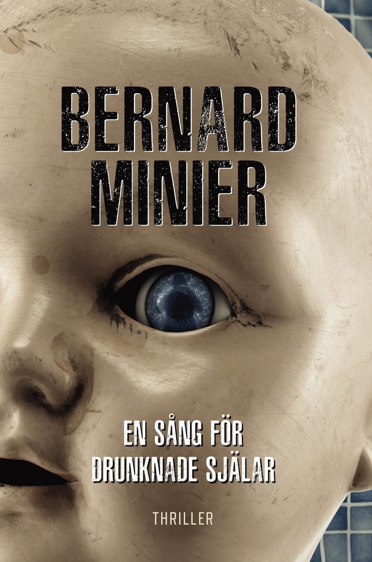 Bernard Minier - En sång för drunknade själar, Häftad
